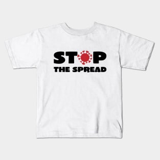 Stop the Spread Kids T-Shirt